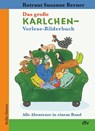 Das große Karlchen-Vorlese-Bilderbuch Alle Abenteuer in einem Band - Rotraut Susanne Berner - 9783423627481