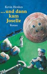 ... und dann kam Joselle - Kevin Henkes - 9783423703963