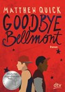 Goodbye Bellmont - Matthew Quick - 9783423718585