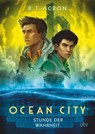 Ocean City - Stunde der Wahrheit - R. T. Acron ; Frank Maria Reifenberg ; Christian Tielmann - 9783423718868