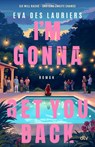 I'm Gonna Get You Back - Eva Des Lauriers - 9783423741415