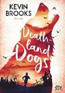 Deathland Dogs - BROOKS,  Kevin ; Gutzschhahn, Uwe-Michael - 9783423762366