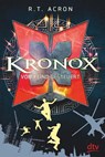 Kronox - Vom Feind gesteuert - R. T. Acron ; Frank Maria Reifenberg ; Christian Tielmann - 9783423762915