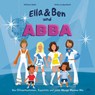 Ella & Ben und ABBA - Von Glitzerkostümen, Superhits und jeder Menge Mamma Mia - William Wahl - 9783423763851