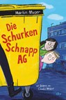 Die Schurkenschnapp-AG - Martin Muser - 9783423765176
