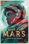 Back to Mars - Kampf um die Freiheit - Christian Linker - 9783423765688