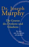 Die Gesetze des Denkens und Glaubens - Joseph Murphy - 9783424201024