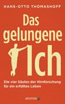 Das gelungene Ich - Hans-Otto Thomashoff - 9783424201611