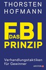 Das FBI-Prinzip - Thorsten Hofmann - 9783424201727