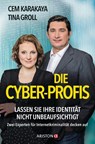 Die Cyber-Profis - Cem Karakaya ; Tina Groll - 9783424201833