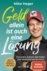 Geld allein ist auch eine Lösung - Mike Hager - 9783424202472