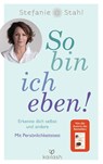 So bin ich eben! - Stefanie Stahl - 9783424632019