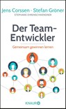 Der Team-Entwickler - Jens Corssen ; Stefan Gröner ; Stephanie Ehrenschwendner - 9783426214282