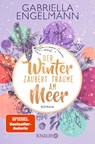 Der Winter zaubert Träume am Meer - Gabriella Engelmann - 9783426217535