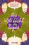 Das letzte Licht des Tages - Kristin Harmel - 9783426227121
