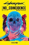 Cyberpunk 2077: No Coincidence - Rafal Kosik - 9783426228128