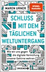 Schluss mit dem täglichen Weltuntergang - Maren Urner - 9783426277768