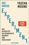 Das große Experiment - Yascha Mounk - 9783426278505