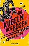 Die Kugeln des Bösen - Chang Kuo-Li - 9783426284148