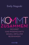 Kommt zusammen! - Emily Nagoski - 9783426284612