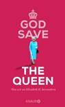 God Save the Queen - Denise Schweida - 9783426286111
