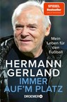 Immer auf'm Platz - Hermann Gerland - 9783426303047