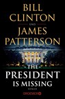 The President Is Missing - Bill Clinton ; James Patterson - 9783426306932
