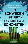 In Schweden stirbt es sich am schönsten - Anders De La Motte ; Måns Nilsson - 9783426308752
