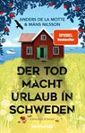 Der Tod macht Urlaub in Schweden - Anders De La Motte ; Måns Nilsson - 9783426308769