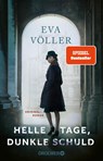 Helle Tage, dunkle Schuld - Eva Völler - 9783426309445