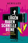Lügen haben schnelle Beine - Achilles - 9783426309667