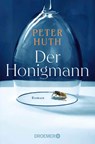 Der Honigmann - Peter Huth - 9783426449844