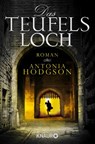 Das Teufelsloch - HODGSON,  Antonia - 9783426515068