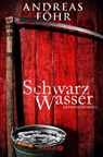 Schwarzwasser - Andreas Föhr - 9783426517666