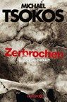 Zerbrochen - Michael Tsokos ; Andreas Gößling - 9783426519714