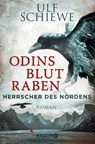 Herrscher des Nordens 02 - Odins Blutraben - Ulf Schiewe - 9783426520031