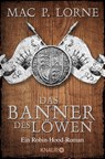 Das Banner des Löwen - Mac P. Lorne - 9783426521489