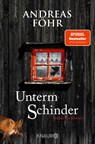Unterm Schinder - Andreas Föhr - 9783426522882