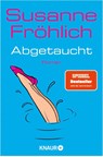 Abgetaucht - Susanne Fröhlich - 9783426525272