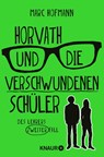 Horvath und die verschwundenen Schüler - HOFMANN,  Marc - 9783426525487