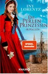 Die Perlenprinzessin. Rivalen - Iny Lorentz - 9783426526057