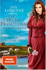 Die Perlenprinzessin. Schwarze Tränen - Iny Lorentz - 9783426526095