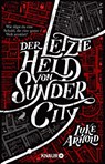 Der letzte Held von Sunder City - Luke Arnold - 9783426526163