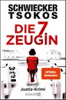 Die siebte Zeugin - Florian Schwiecker ; Michael Tsokos - 9783426527559