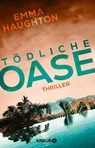 Tödliche Oase - Emma Haughton - 9783426527900