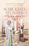 Schicksalsstunden - Katja Maybach - 9783426528020