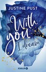 With you I dream - Justine Pust - 9783426528129