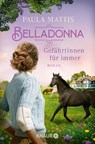 Belladonna. Gefährtinnen für immer - Paula Mattis - 9783426528655
