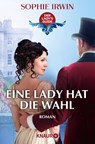 Eine Lady hat die Wahl - Sophie Irwin - 9783426529201