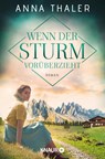 Wenn der Sturm vorüberzieht - Anna Thaler - 9783426529638